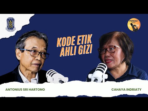 Kode Etik Ahli Gizi | PERSAGI Provinsi Sumatera Utara PODCAST Eps. 14